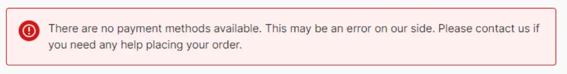 Error message for no payment methods available in WooCommerce checkout